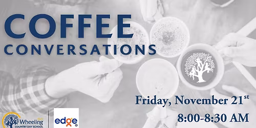 WCDS Coffee Conversations