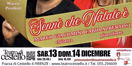 Senno' che Natale \u00e8 -Teatro di Cestello 13 e 14 dicembre