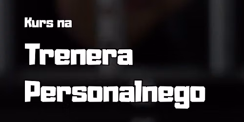 Kurs Trenera Personalnego Gda\u0144sk | Zosta\u0144 Certyfikowanym Trenerem