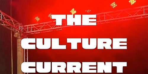 The Culture Current Vol. 3 Open Mic Night