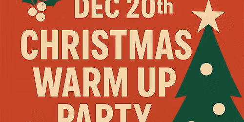 Free entry - Christmas warm up party - DanStar \ud83c\udfa4