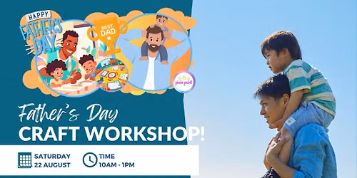 Father\u2019s Day Craft Workshop