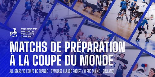 2 Matchs \u00e0 Orl\u00e9ans : EDFM+ vs All Stars Team