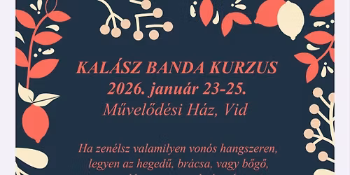 KAL\u00c1SZ BANDA N\u00c9PZENEI KURZUS