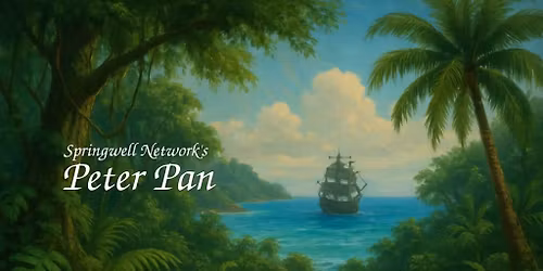 Springwell Students\u2019 Personality Players Present: Peter Pan