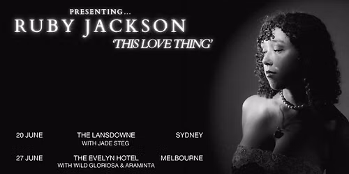 Ruby Jackson - 'This Love Thing' EP Launch | Sydney NSW