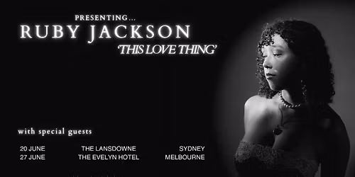Ruby Jackson - 'This Love Thing' EP Launch | Sydney NSW