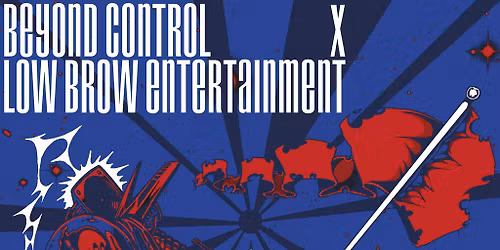 Beyond Control x Low Brow Entertainment Presents: Krunx & DJ B