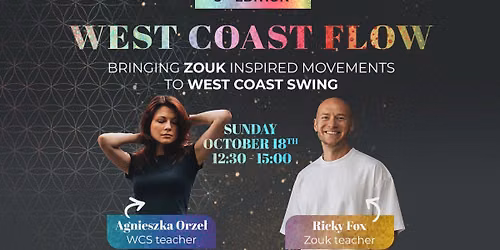 West Coast Flow (3rd edition) - Zouk Inspired Movements for WCS