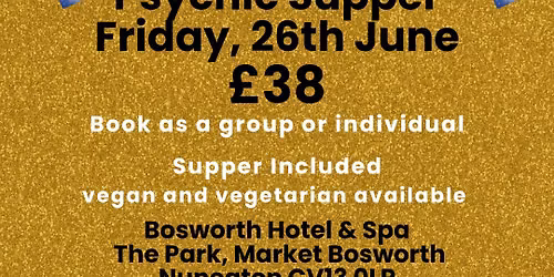 BOSWORTH HALL HOTEL & SPA PSYCHIC SUPPER