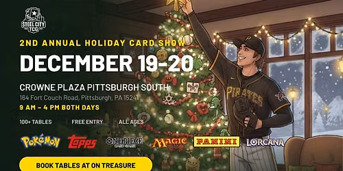 Steel City TCG's 2nd Annual Holiday Card Show