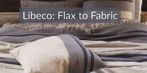 Libeco: Flax to Fabric