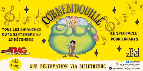 Le spectacle de Cornebidouille au Th\u00e9\u00e2tre Montmartre Galabru