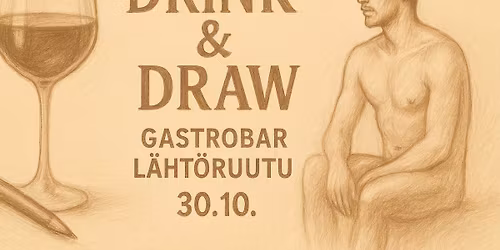 Drink & Draw @ Gastrobar L\u00e4ht\u00f6ruutu