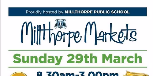 Millthorpe Markets - Sunday 29th March. 