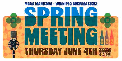 MBAA District Western Canada Spring Brewmaster meeting