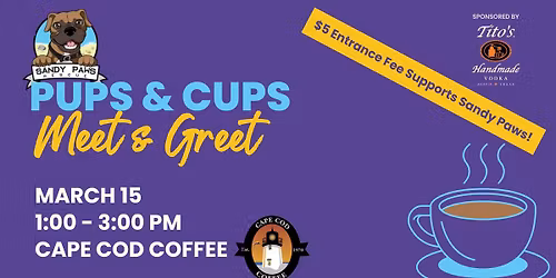 Pups & Cups: A Sandy Paws Rescue Meet & Greet 