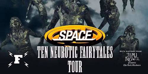 Space: Ten Neurotic Fairytales Tour
