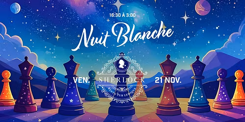 Sherlock - Nuit Blanche Ludique