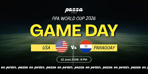 Pazza on Porter: USA vs Paraguay FIFA World Cup Watch Party \u2013 June 12