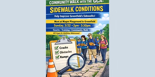 Community Walk with the GCA: Sidewalk Conditions Assessment