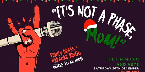 "It's Not a Phase, Mum! Alternative Karaoke Night Christmas Special