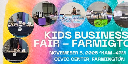 Kids Business Fair - Farmington