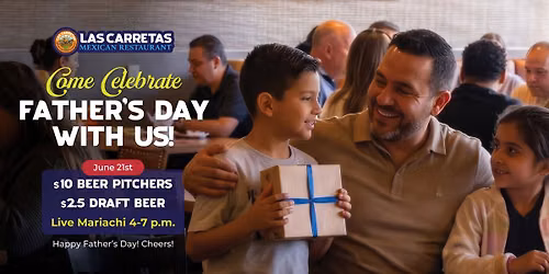 Fathers Day at Las Carretas