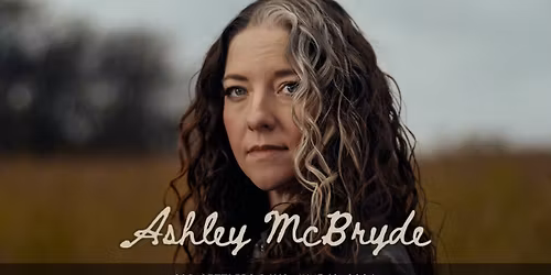 Ashley McBryde with special guest Dalton Davis