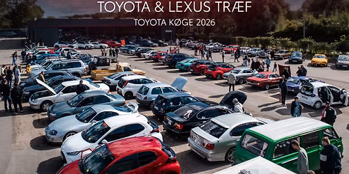 Toyota & Lexus Tr\u00e6f 2026