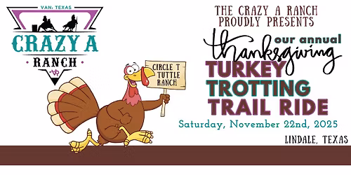 2025 TURKEY TROTTING TRAIL RIDE