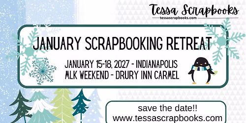 2027 January 4-Day Scrapbooking Retreat