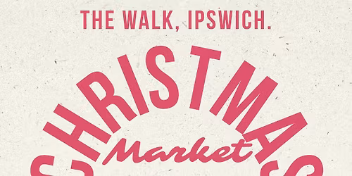 The Walk Christmas Market