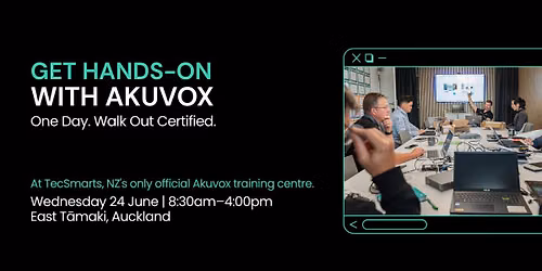 Get Hands-On with Akuvox. Walk Out Certified.