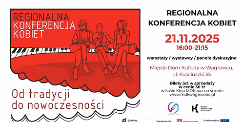 REGIONALNA KONFERENCJA KOBIET. Od tradycji do nowoczesno\u015bci. 