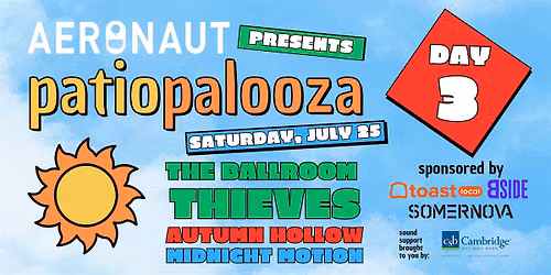 Patiopalooza at AERONAUT: Day 3