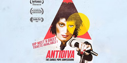 Antidiva: The Carole Pope Confessions (Screening + Q&A with Carole Pope!) at the Rio Theatre