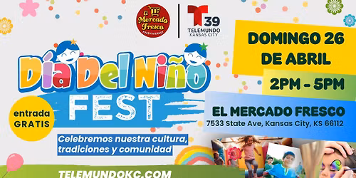 D\u00eda del Ni\u00f1o Fest - Gratis!