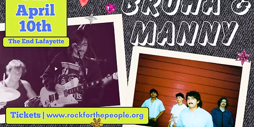 Rock For The People presents MANNY and BR\u016aHA