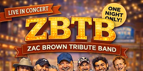 Zac Brown Tribute Band (ZBTB) @ Boulton Center for the Performing Arts, Bay Shore NY