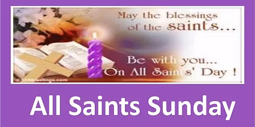 All Saints Sunday (Totenfest)