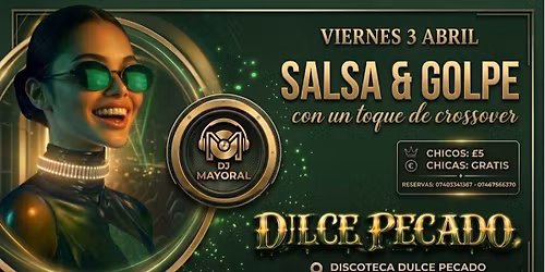 SALSA,GOLPE &amp; TOQUE CROSSOVER @DULCE PECADO NIGHTCLUB