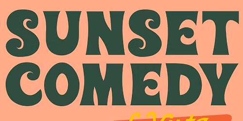 Sunset Comedy