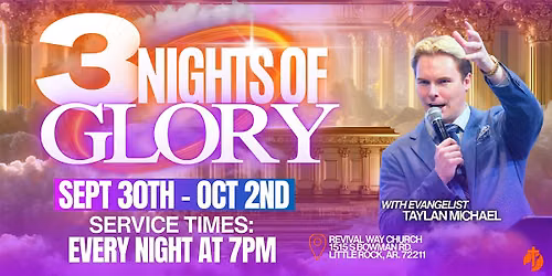 3 Nights of Glory!