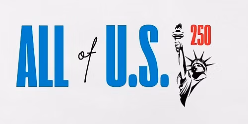 All of U.S.250 - Film and Discussion in Wilmington