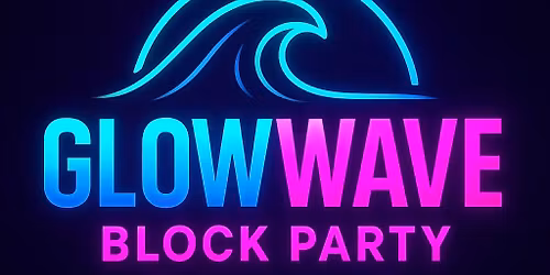GlowWave Block Party