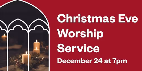 Christmas Eve Worship Service
