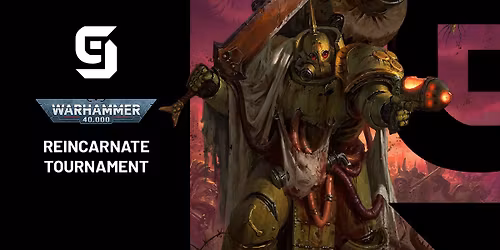 Warhammer 40k: Reincarnate