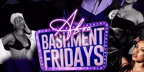 AfroBashment Fridays| Free Entry All Night With RSVP