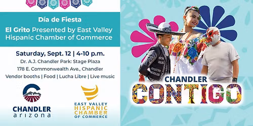 Chandler Contigo Dia de Fiesta Featuring El Grito in Partnership with EVHCC